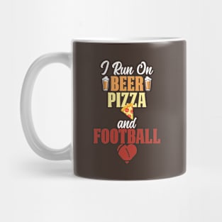 I Run On Beer Pizza And Football Mug